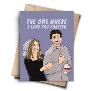 Funny Friends Valentines Day Card - Anniversary Wedding Card