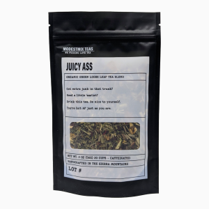 Juicy Ass - 2oz Organic loose leaf bags